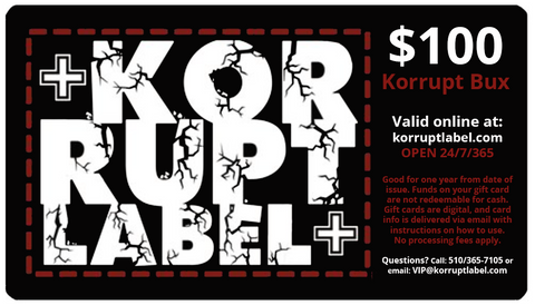 Korrupt Label $100 Gift Card